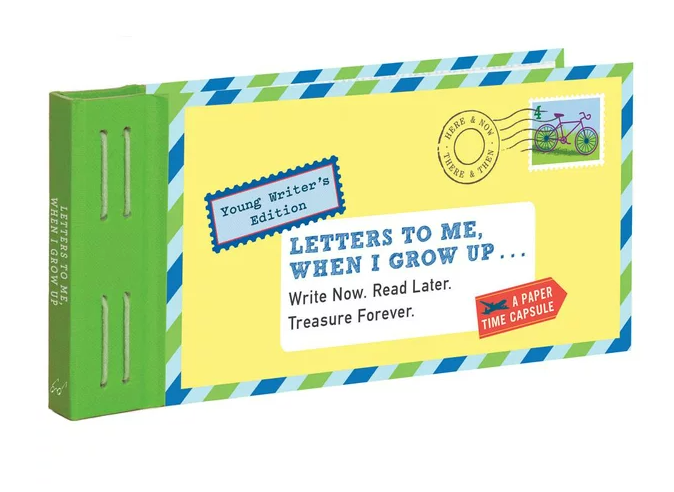 Letters to Me When I Grow Up