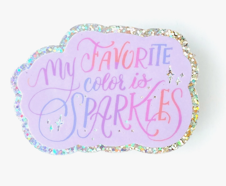 Favorite Color is Sparkles Sticker