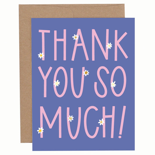 Daisies Thank You So Much Card