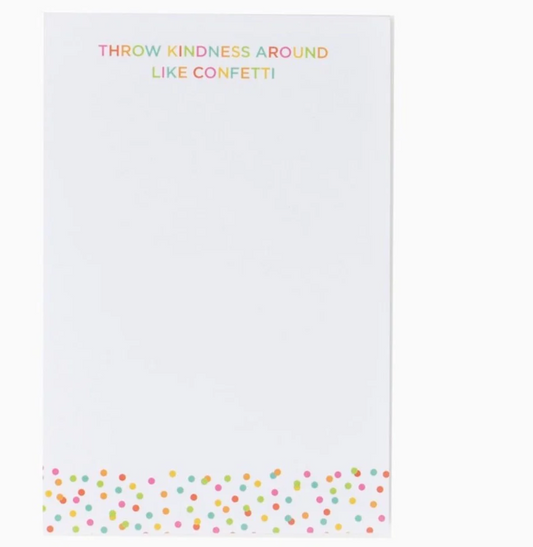 Throw Kindness Like Confetti Notepad