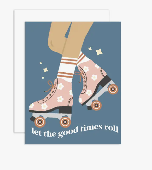 Let Good Times Roll Card