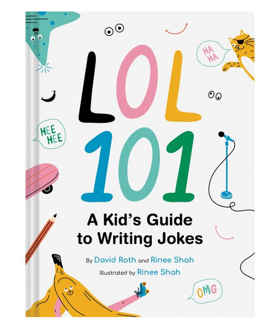 LOL 101 A kid's Guide to Writing Jokes
