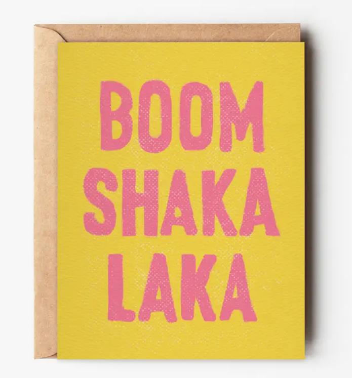 Boom Shaka Laka Card