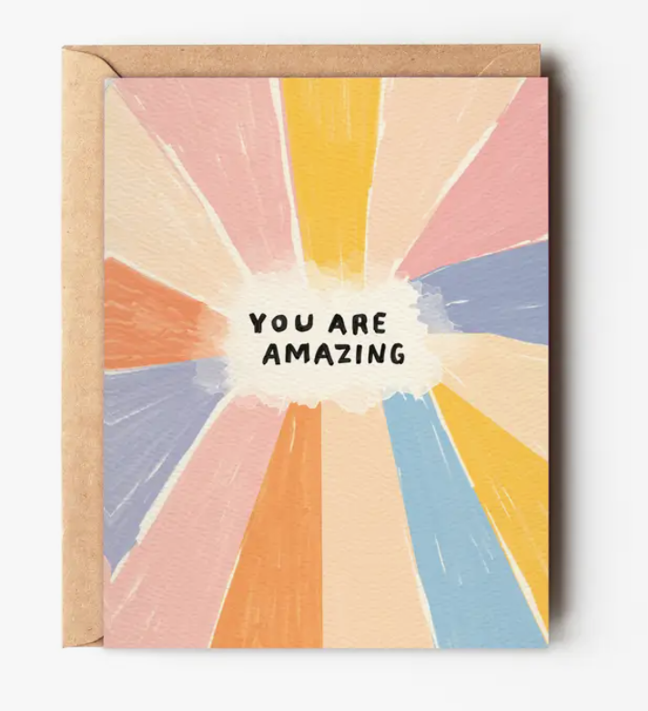 You Are Amazing Card