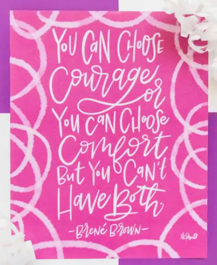 Choose Courage 8x10 Print