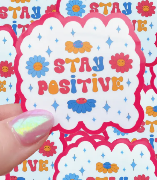 Stay Positive Happy Flower Sticker