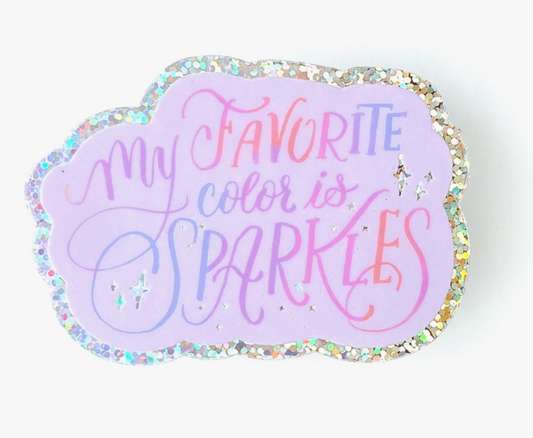 Favorite Color is Sparkles Sticker