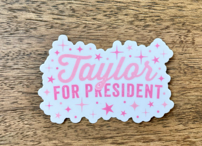 Taylor for President Sticker