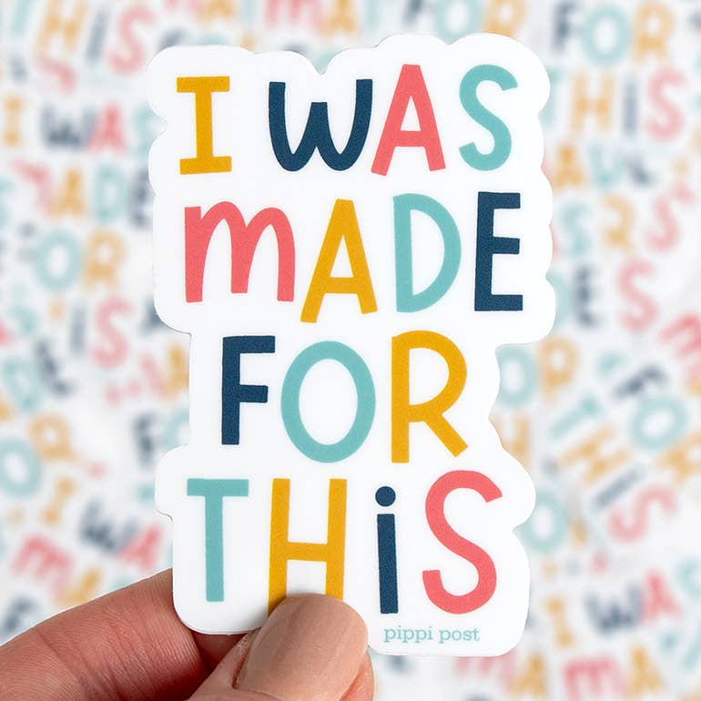 Made for This Sticker