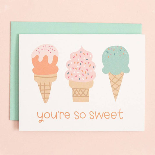 You're So Sweet Ice Cream Friendship Greeting Card